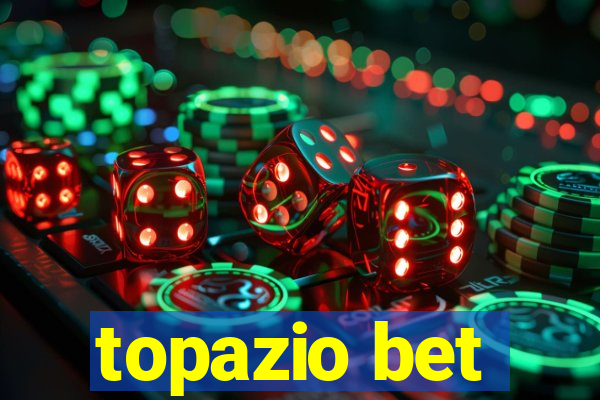 topazio bet